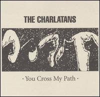 You Cross My Path von The Charlatans UK