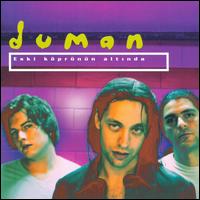 Eski Köprünün Altinda von Duman