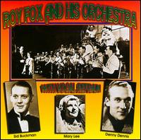 Roy Fox and His Orchestra with Vocal Refrain von Roy Fox