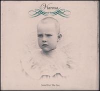 Send for the Sea von Viarosa