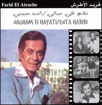 Naghma Fi Hayatti-Enta Habibi von Farid el Atrache