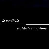 Vestibule/Vestibule Transitoire von Electric Bird Noise