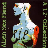 R.I.P.: A 12" Singles Collection von Alien Sex Fiend