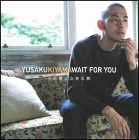 Wait for You von Yusaku Kiyama