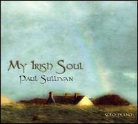 My Irish Soul von Paul Sullivan