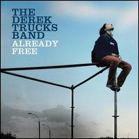 Already Free von Derek Trucks