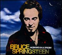 Working on a Dream von Bruce Springsteen