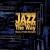 Way: Music of Slide Hampton von The Vanguard Jazz Orchestra