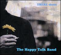 There There von The Happy Talk Band