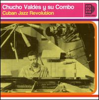 Cuban Jazz Revolution von Chucho Valdés