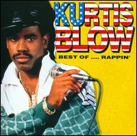 Best of Rappin von Kurtis Blow
