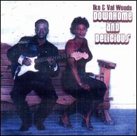 Downhome and Delicious von Ike Woods
