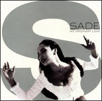 No Ordinary Love von Sade