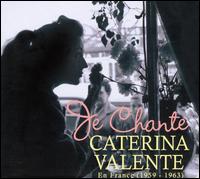 Je Chante Caterina Valente en France von Caterina Valente