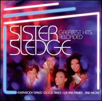 Greatest Hits Reloaded von Sister Sledge