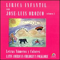 Letras, Numeros y Colores von José-Luis Orozco