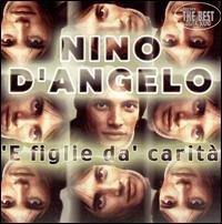 'E Figlie Da' Caritá von Nino D'Angelo