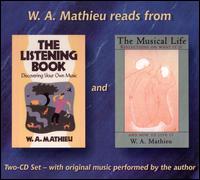Listening Book/The Musical Life von W.A. Mathieu