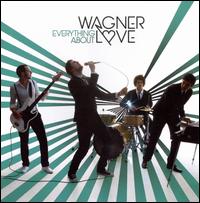 Everything About von Wagner Love