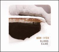Blood Bank von Bon Iver