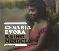 Radio Mindelo: Early Recordings von Césaria Évora