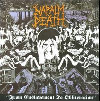 From Enslavement to Obliteration von Napalm Death