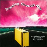 Traveling Through Now von Joel Futterman