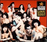 Love, Peace & Money [Bonus Tracks] von Die Toten Hosen