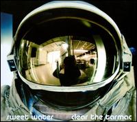 Clear the Tarmac von Sweet Water