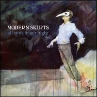 All of Us in Our Night von Modern Skirts