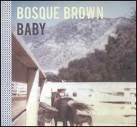 Baby von Bosque Brown