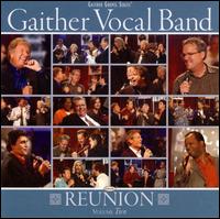 Reunion, Vol. 2 von Gaither Vocal Band