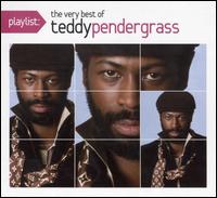 Playlist: The Very Best of Teddy Pendergrass von Teddy Pendergrass