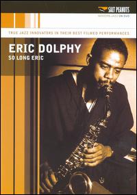 So Long, Eric von Eric Dolphy