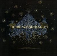 Here We Go Magic von Here We Go Magic