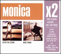 After the Storm/Miss Thang von Monica