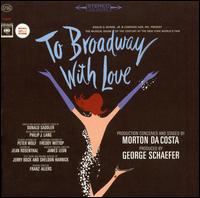 World's Fair: To Broadway with Love von Original Cast Recording