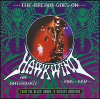 Dream Goes On: From the Black Sword to Distant Horizons von Hawkwind