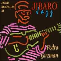 Exitos Originales de Jibaro Jazz von Pedro Guzman