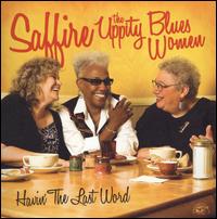 Havin' the Last Word von Saffire -- The Uppity Blues Women