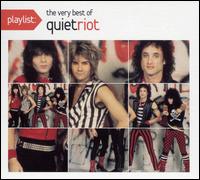 Playlist: The Very Best of Quiet Riot von Quiet Riot
