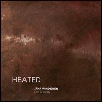 Heated: Live in Japan von Jana Winderen