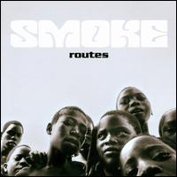 Routes von Smoke