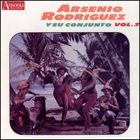 Arsenio Rodriguez y Conjunto, Vol. 2 von Arsenio Rodríguez