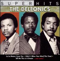 Super Hits [2008] von The Delfonics