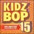 Kidz Bop, Vol. 15 von Kidz Bop Kids
