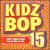 Kidz Bop, Vol. 15 von Kidz Bop Kids