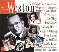Life in Music: Songwriter, Composer, Arranger von Paul Weston