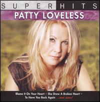 Super Hits von Patty Loveless