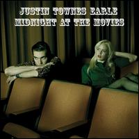 Midnight at the Movies von Justin Townes Earle